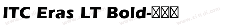 ITC Eras LT Bold字体转换